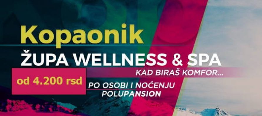 ŽUPA WELLNESS & SPA PORODIČNI PAKET